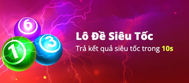 Sảnh lô đề Siêu Tốc DABET